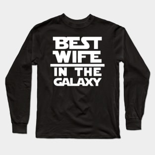 Ladies Best Wife In The Galaxy Long Sleeve T-Shirt